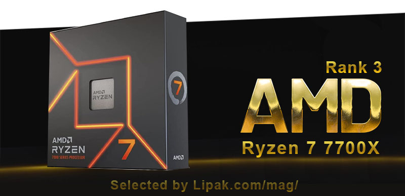 بهترین پردازنده میان‌رده: AMD Ryzen 7 7700X