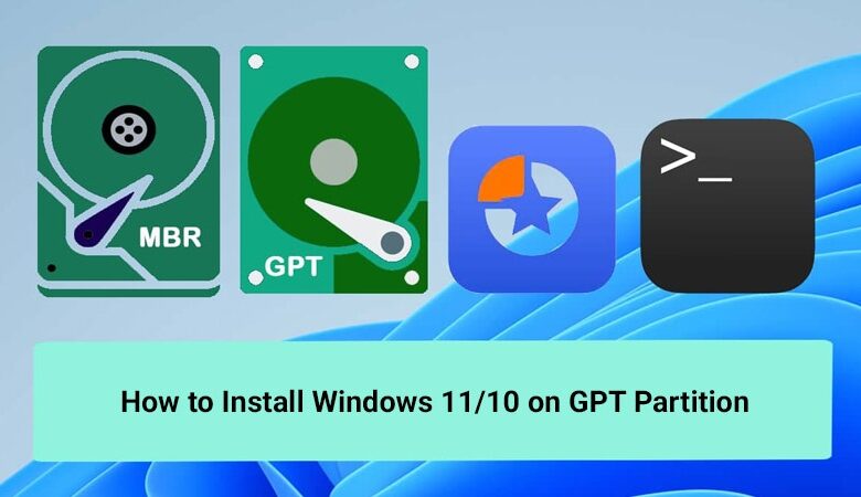 نحوه نصب ویندوز 11/10 روی پارتیشن GPT