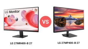 مانیتور LG 27MP400-B در برابر LG 27MR400-B
