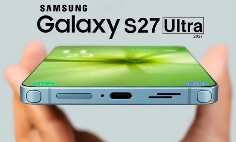 گوشی سامسونگ Galaxy S27 Ultra