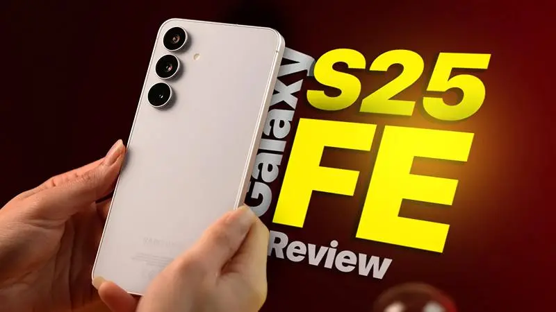 بررسی گوشی سامسونگ  Galaxy S25 FE 5G 