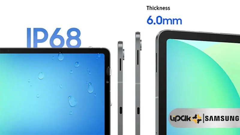تصویری از باریکی و استاندارد IP68 در تبلت Galaxy Tab S10 FE+